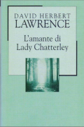 Дэвид Герберт Лоуренс - L'amante di Lady Chatterley