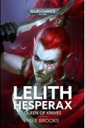 Майк Брукс - Lelith Hesperax: Queen of Knives