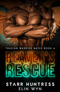  - Reaver's Rescue