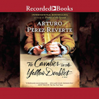 Arturo Pérez-Reverte - The Cavalier in the Yellow Doublet