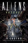 В. Кастро - Aliens: Vasquez