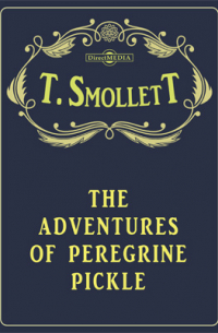 T. Smollett - The Adventures of Peregrine Pickle