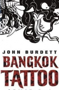 John Burdett - Bangkok Tattoo