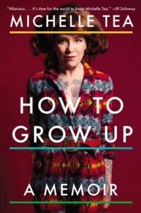Мишель Ти - How to Grow Up: A Memoir