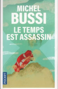 Le temps est assassin