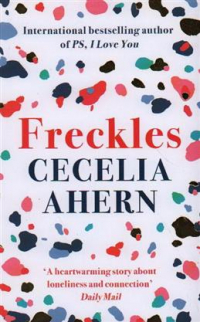 Cecelia Ahern - Freckles