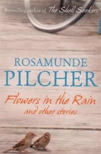 Flowers in the Rain and Other Stories