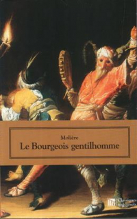 Жан-Батист Мольер - Le Bourgeois gentilhomme