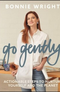 Go gently