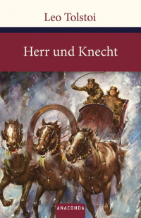 Лев Толстой - Herr und Knecht