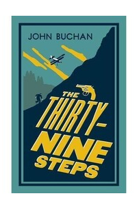 Джон Бакен - The Thirty-Nine Steps