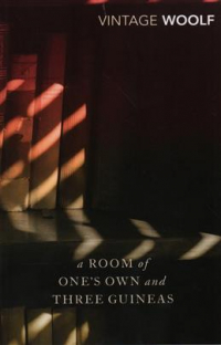 Вирджиния Вулф - A Room of One's Own and Three Guineas