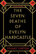 Стюарт Тёртон - Seven Deaths of Evelyn Hardcastle