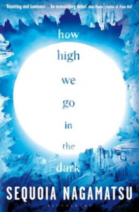 Секвойя Нагамацу - How High We Go in the Dark