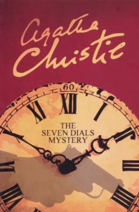 Агата Кристи - The Seven Dials Mystery