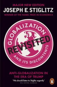  - Globalization and Its Discontents