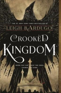 Crooked Kingdom