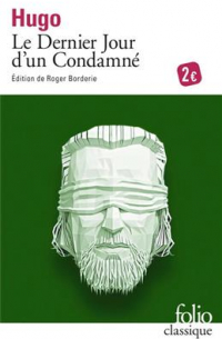 Виктор Гюго - Le dernier jour d'un condamne