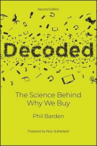 Фил Барден - Decoded: The Science Behind Why We Buy