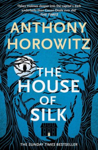 Энтони Горовиц - The House of Silk