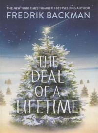 Фредрик Бакман - The Deal of a Lifetime