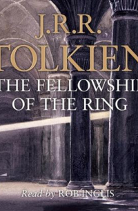 Джон Р. Р. Толкин - Fellowship of the Ring (The Lord of the Rings, Book 1)