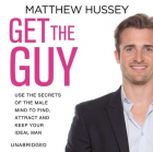 Мэтью Хасси - Get the Guy
