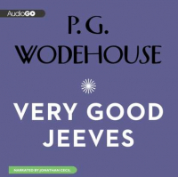 Пэлем Грэнвил Вудхаус - Very Good, Jeeves