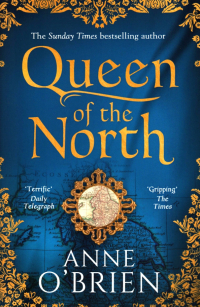 Анна О'Брайен - Queen of the North
