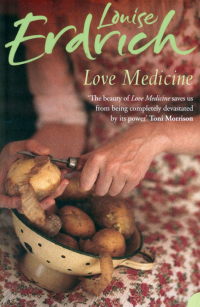 Луиза Эрдрич - Love Medicine