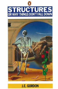 Structures. Or Why Things Don't Fall Down