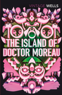 Герберт Уэллс - The Island of Doctor Moreau