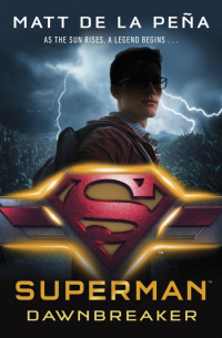 Superman. Dawnbreaker