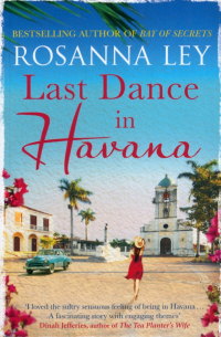 Ley Rosanna - Last Dance in Havana