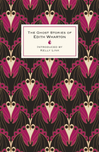 The Ghost Stories Of Edith Wharton