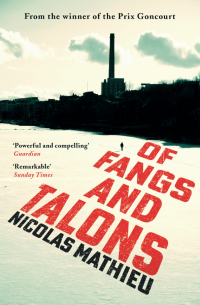 Николя Матьё - Of Fangs and Talons