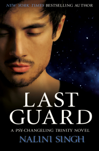 Налини Сингх - Last Guard