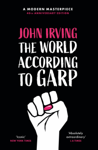 Джон Ирвинг - The World According To Garp