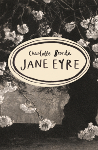 Шарлотта Бронте - Jane Eyre