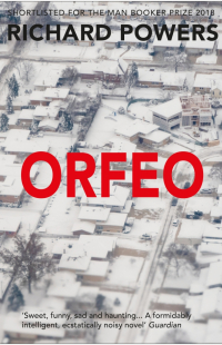 Ричард Пауэрс - Orfeo