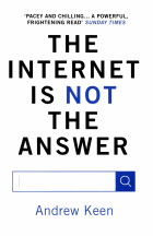 Эндрю Кин - The Internet is Not the Answer