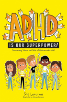 Lazarus Soli - ADHD Is Our Superpower