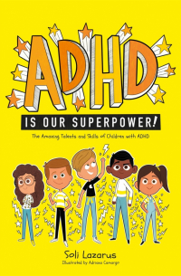 ADHD Is Our Superpower