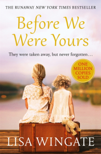 Before We Were Yours