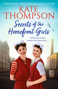 Thompson Kate - Secrets of the Homefront Girls