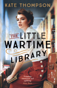 Thompson Kate - The Little Wartime Library