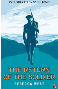 Ребекка Уэст - The Return of the Soldier
