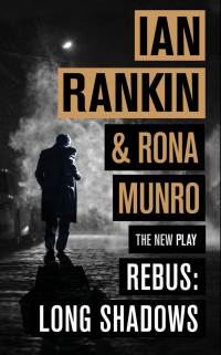  - Rebus. Long Shadows. The New Play