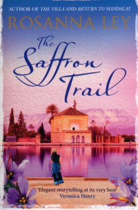 Ley Rosanna - The Saffron Trail