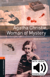 Джон Эскотт - Agatha Christie, Woman of Mystery. Level 2 + MP3 audio pack